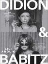 Cover image for Didion and Babitz